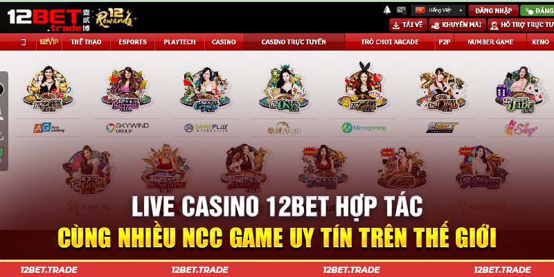 Những nhà cung cấp chính của Live Casino 12Bet