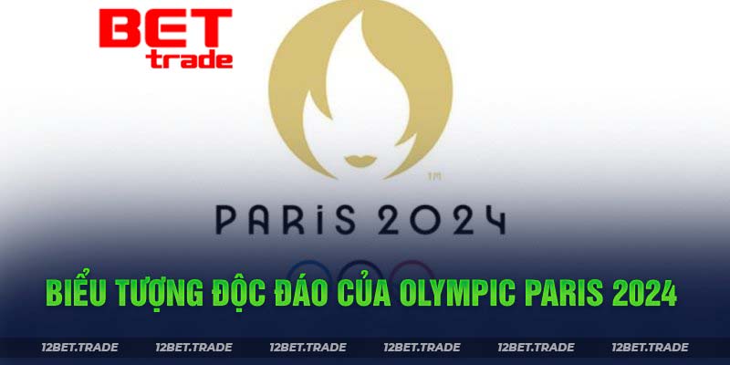 Biểu tượng độc đáo của Olympic Paris 2024